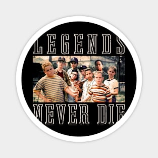 THE SANDLOT LEGENDS NEVER DIE Magnet